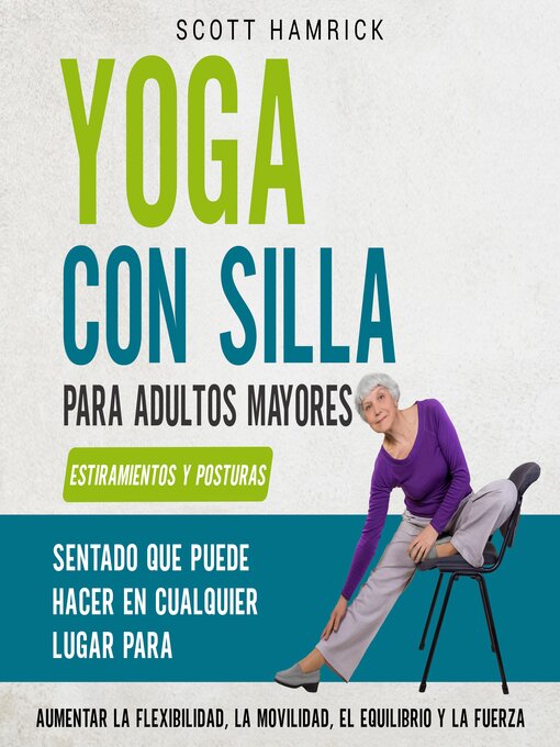 Title details for Yoga con silla para adultos mayores by Scott Hamrick - Available